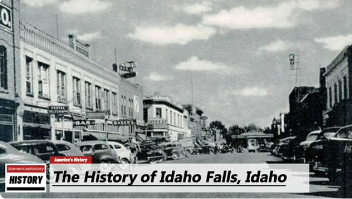 Idaho Falls History