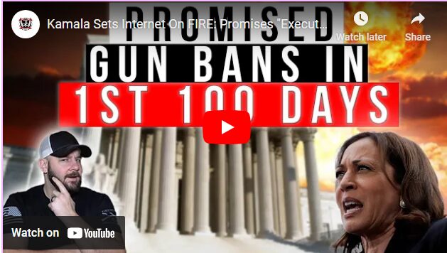 Kamala wants to Ban your guns in the 1st 100 days