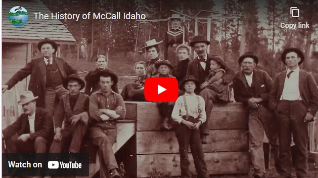 The History of McCall Idaho